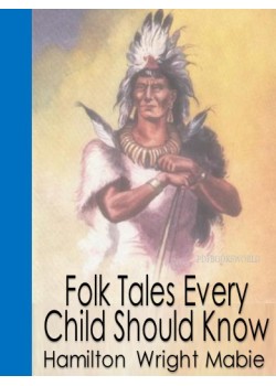 Folk Tales Every Child Should Know