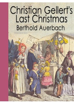 Christian Gellert's Last Christmas