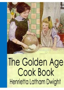 The Golden Age Cook Book