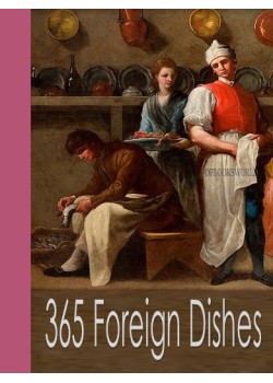 365 Foreign Dishes