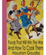 Foods That Will Win The War And How To Cook Them