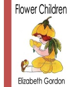 Flower Children, The Little Cousins of the Field and Garden