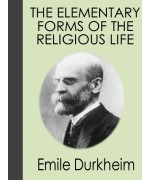 The Elementary Forms of the Religious Life