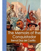 The Memoirs of the Conquistador Bernal Diazdel Castillo, Vol 1 (of 2)