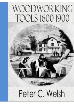 Woodworking Tools 1600-1900