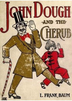 John Dough and the Cherub