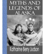 Myths and Legends of Alaska