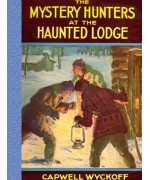 The Mystery Hunters at the Haunted Lodge