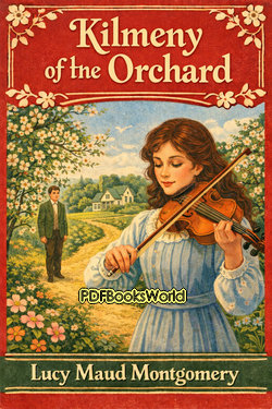 Kilmeny of the Orchard by L. M. Montgomery book cover